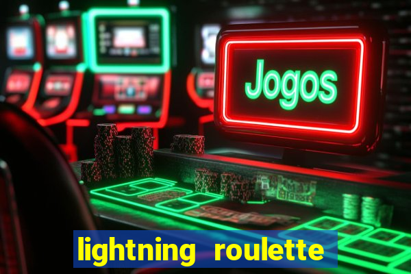 lightning roulette como jogar